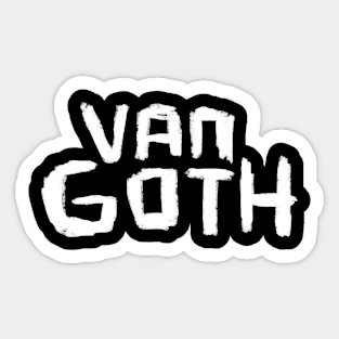 Art Humor Vincent Van Gogh, Funny Goth, Van Goth Sticker